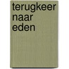 Terugkeer naar Eden