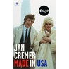 Made in USA by Jan Cremer