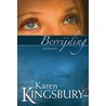 Bevrijding door Karen Kingsbury