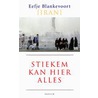 Stiekem kan hier alles door Eefje Blankevoort