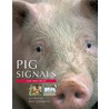 Pig Signals by Kees Scheepens