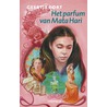 Het parfum van Mata Hari door G. Gort