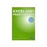 Excel 2007 Praktijkboek door A. de Fouw