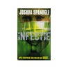 Infectie by J. Spanogle