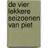 De vier lekkere seizoenen van Piet