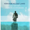 Verover mij dat land door W. van der Ham