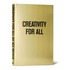 Creativity for All
