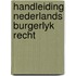 Handleiding nederlands burgerlyk recht