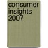 Consumer Insights 2007