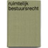 Ruimtelijk bestuursrecht