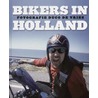 Bikers in Holland door M. van Roosmalen