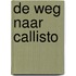 De weg naar Callisto