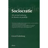 Sociocratie by Endenburg