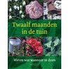 Twaalf maanden in de tuin door I. Spence