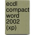 ECDL Compact Word 2002 (XP)