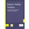 Patient Safety Toolbox by J.J.E. van Everdingen