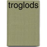 Troglods by Willy Vandersteen