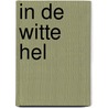 In de witte hel by Willy Vandersteen