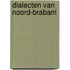 Dialecten van noord-brabant