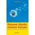 Nieuwe ideeen, nieuwe kansen