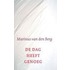 De dag heeft genoeg