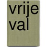 Vrije val door Leif G.W. Persson