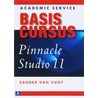 Basiscursus Pinnacle Studio 11 door S. van Vugt
