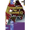 Basisgaranties voor succesvolle ICT door E. Kiel