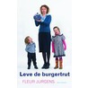 Leve de burgertrut by F. Jürgens