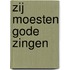 Zij moesten Gode zingen