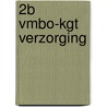 2B vmbo-kgt verzorging door A. Aerts