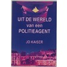 Uit de wereld van een politieagent