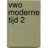 Vwo Moderne Tijd 2 door C. van 360