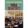 Het dna van de macht