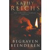 Begraven beenderen by Kathy Reichs