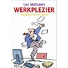 Werkplezier