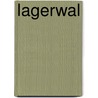 Lagerwal door Luuk Gruwez
