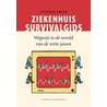 Ziekenhuis survivalgids