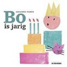Bo is jarig door Adele Faber
