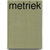 Metriek by P. van Schijndel