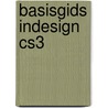 Basisgids inDesign CS3 door P. D'Hollander