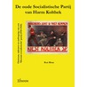 De oude Socialistische Partij van Harm Kolthek door R. Blom