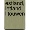 Estland, Letland, Litouwen by C. Nowak