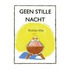 Geen stille nacht