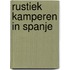 Rustiek kamperen in Spanje