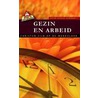 Gezin en arbeid by Unknown