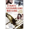 Staatsgevaarlijke botsing by E. Schut