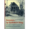 Bommen op Saakstra's brug door J. Stelwagen