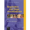 Begeleiden van jonge risicokinderen