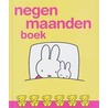 Nijntje Negenmaandenboek by Nvt